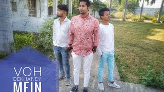 VOH DEKHANEY MEIN song dance cover,, choreograph by ANIKET DAGORIYA