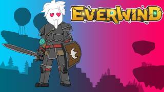 I Tried Everwind So You Don't Have To ( But You Should )