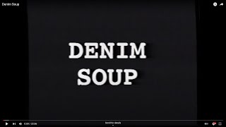 Denim Soup