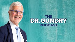 The Dr. Gundry Podcast Live Stream