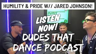 Dudes That Dance Episode 15. Humility & Pride W// Local Creator/ Fashion Designer, Jared Johnson!
