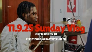 Sunday Morning Vlog at First Iconium Baptist Church | 11.9.25 | Greg Jones on Drums