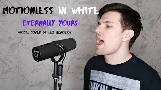 Motionless In White - Eternally Yours (Vocal cover by Leo Morozov)