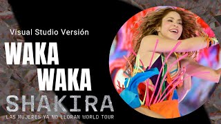 Shakira - Waka Waka ( Visual Studio Version LMYNL WORLD TOUR)