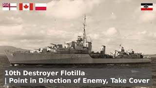 10th Destroyer Flotilla - Buzzsaw of the Seas