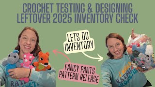 Crochet Plushie Testing & Design Release - Leftover Inventory 2025 Season