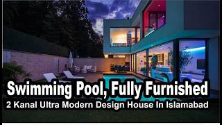 2 Kanal Luxurious & Ultra Design House in Islamabad | Swimming Pool | Cheap Price