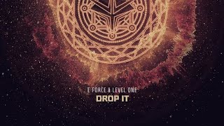 E-Force & Level One - Drop It [ Extended Mix ]