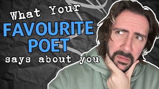 What Your Favourite Poet Says About YOU!