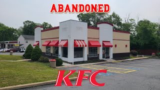 Abandoned KFC • Ephrata, PA