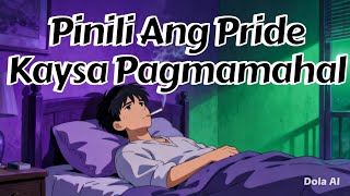 Pinili Ang Pride Kaysa Pagmamahal lyrics
