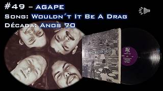 The Best of CCM Part 49 - Agape - Wouldn´t It Be A Drag