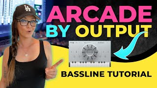 Fun Bassline Tutorial using Output by Arcade! | Producelikeaboss.com