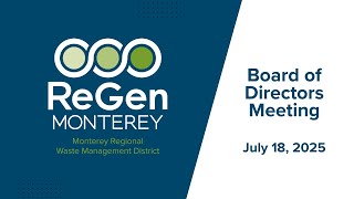 ReGen Monterey Board of Directors Meeting // July 18, 2025
