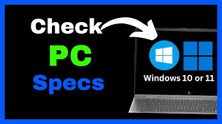 How To Check Your PC Specs – Quick Tutorial