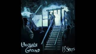 Unstable Grounds - The Revolt (13 steps EP) 2017