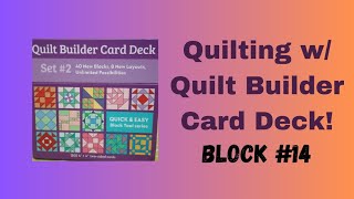 Quilt Builder Card Deck Series- Block #14! #beginnerquilter #quiltblock #quilting #quilt