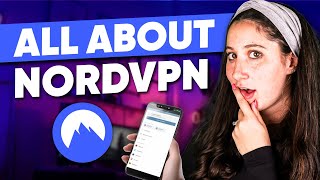 What Is NordVPN: Understading Its Function & Features