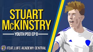 Leeds United u23s pod: Stuart McKinstry | With LUFC Academy Central