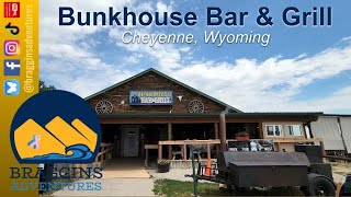 Bunkhouse Bar and Grill - Cheyenne, Wyoming