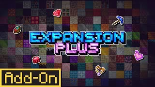 EXPANSION PLUS ADD-ON Enhances Vanilla Survival in Minecraft Bedrock Edition