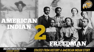 ERASED FROM HISTORY A AMERICAN INDIAN STORY 2 (STOLEN IDENTITY INDIANS 2 FREEDMAN)