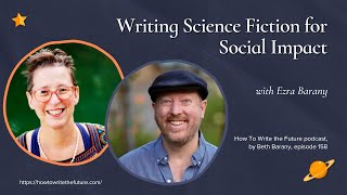 Writing Science Fiction for Social Impact