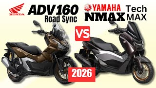Honda ADV 160 Road Sync vs Yamaha NMAX Tech Max | Side by Side Comparison | Specs & Price | 2026