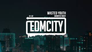 Snowfox Noisy - Wasted Youth