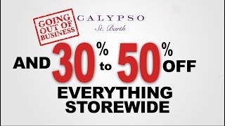 Calypso - GOING OUT OF BUSINESS - FINAL LIQUIDATION SALE