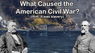 What Caused the American Civil War? (Unhinged History)