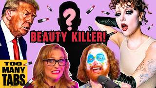 UGLY TRUTH: The MAGA Makeup Billionaire | TMT 165