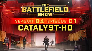 The Battlefield Show S04E01: Catalyst_HD
