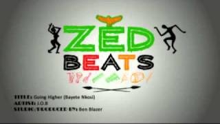 Going Higher  (Bayete Inkosi) - J.O.B