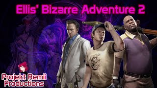 Ellis' Bizarre Adventure 2 (Garry's Mod Animation)