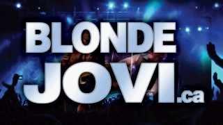 Blonde Jovi Fredericton Playhouse Nov 29, 2013