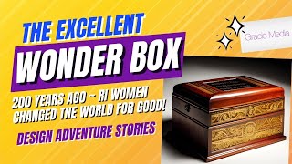 The Excellent Wonder Box Movie - Design Adventure Story