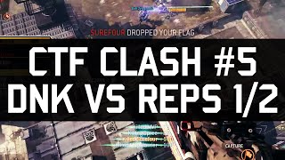 Titanfall CTF Clash #5 - Round 2 - Dank vs REP's Team 1/2