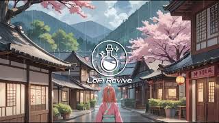 Sakura Rain - LoFi Revive (Official Music Video)