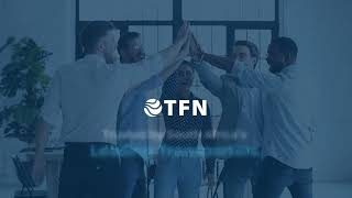 Start your journey today with TFN!