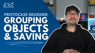 Proto Tech Tip - Grouping Objects and Saving in Protocase Designer