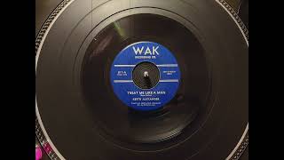 Keith Alexander - Treat Me Like A Man (Wak Recording Co)