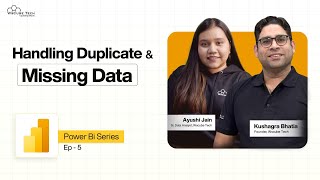 How to deal with Duplicate and Null Data in PowerBi (In English) | PowerBi Series Ep 05