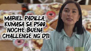 Mariel Padilla, kumasa sa P500 noche buena challenge ng DTI!