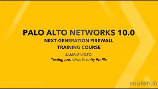 PALO ALTO NETWORKS 10.0 TRAINING COURSE | SAMPLE VIDEO