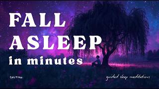 Fall Asleep in Minutes - Guided Meditation with Sleep Music for Rest