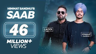SAAB - Himmat Sandhu (Full Song) | Laddi Gill | New Punjabi Songs | Lokdhun