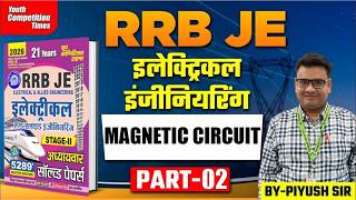 RRB JE 2026 | Electrical Engineering Stage - II | Ac circuit analysis | Part -02 |Lec-21 |Piyush Sir