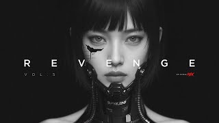 Dark Techno / Industrial Bass / Cyberpunk Mix 'Revenge Vol.5'