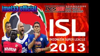 PES 2013 LIGA INDONESIA SUPER LEAGUE